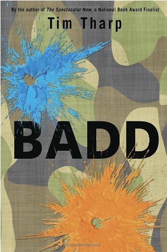 Badd by Tim Tharp (2011-01-11)