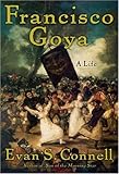 Front cover for the book Francisco Goya by Evan S. Connell