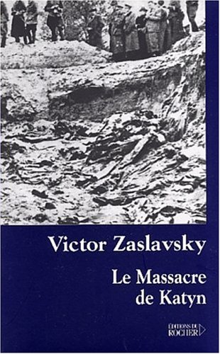 Le  massacre de Katyn