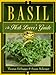Basil: An Herb Lover's Guide by Thomas DeBaggio, Susan Belsinger
