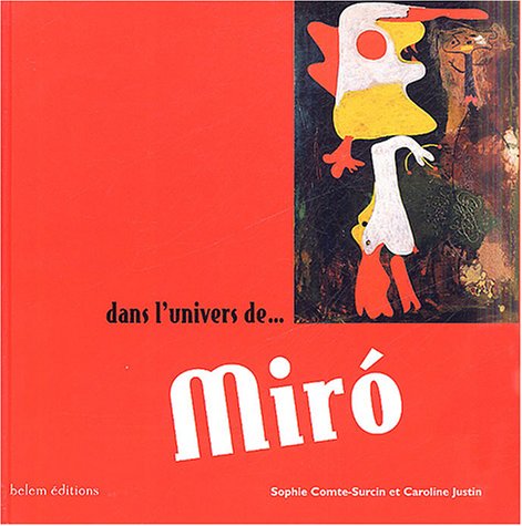 Dans l'univers de Miró