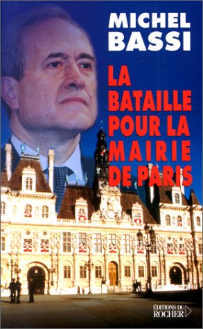 La  bataille pour la mairie de Paris