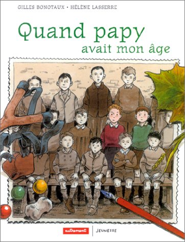 Quand papy avait mon âge, il n'était pas plus grand que moi et 1l était quelquefois en sépia