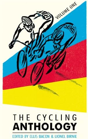 The Cycling Anthology: Volume One (1/5) (The Cycling Anthology, 1)