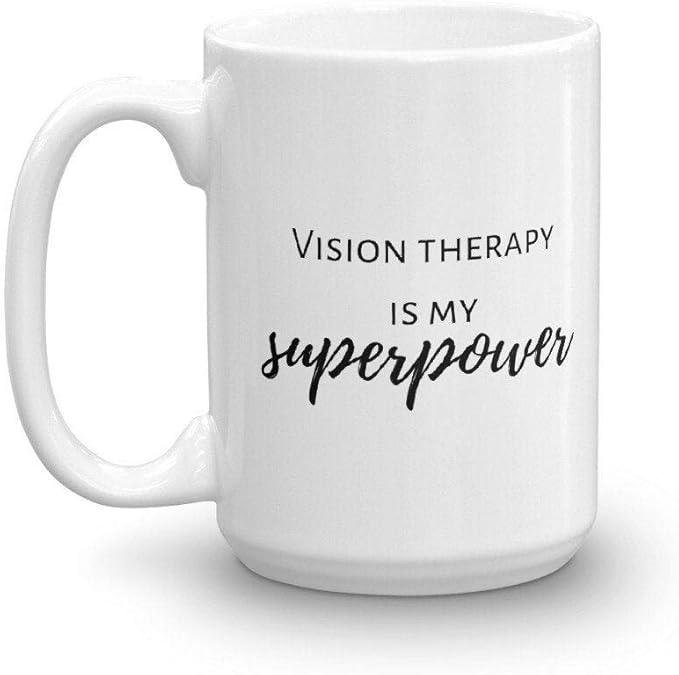 Vision Therapist Gift Vision Therapy is My Superpower Mug Makes a Great Gift for