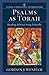 Psalms as Torah: Reading Biblical Song Ethically (Studies in Theological Interpretation)
