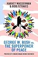 George W. Bush vs. the Superpower of Peace
