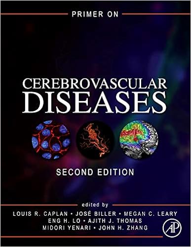 Primer On Cerebrovascular Diseases Caplan Louis R Biller Jose Leary Megan C Lo Phd Eng H Thomas Ajith J Yenari Midori Zhang John H Amazon Com Books