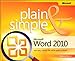 Microsoft Word 2010 Plain & Simple