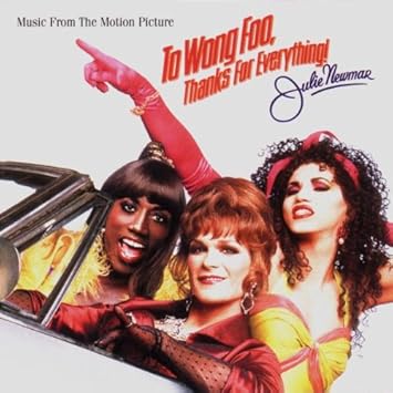 Rachel Portman, Various Artists - To Wong Foo, Thanks For Everything! Julie  Newmar: Music From The Motion Picture - Amazon.com Music