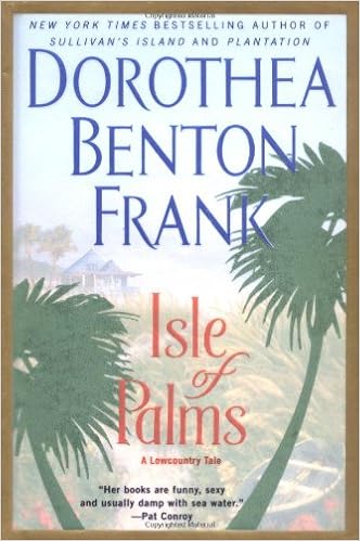 Isle Of Palms A Lowcountry Tale Frank Dorothea Benton Amazon Com Books