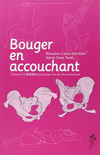 Bouger en accouchant