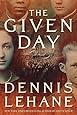 The Given Day (Coughlin, Book 1)
