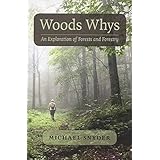 Wood Whys: An Exploration of Forests and Forestry