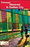 Frommer's Montreal and Quebec City (Frommer's Color Complete) by 