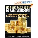 Amazon Com Beginners Quick Guide To Passive Income Learn