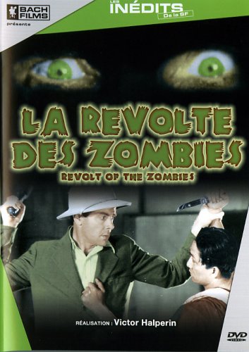 La Révolte Des Zombies
