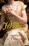 Complacer al principe (Spanish Edition) (Terciopelo Bolsillo)