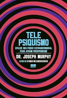 Livro Telepsiquismo: Utilize seu poder extrassensorial para atrair prosperidade