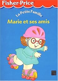 Marie et ses amis