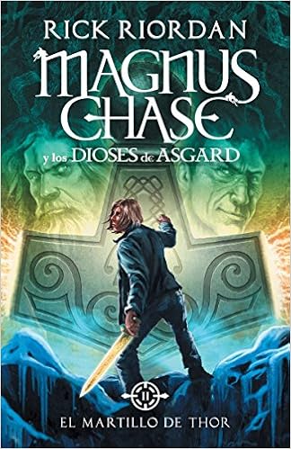 Amazon.com: El martillo de Thor (Magnus Chase y los dioses de Asgard 2): Spanish-lang edition Magnus Chase and the Gods of Asgard, Book 2: The Hammer of Thor and the Gods