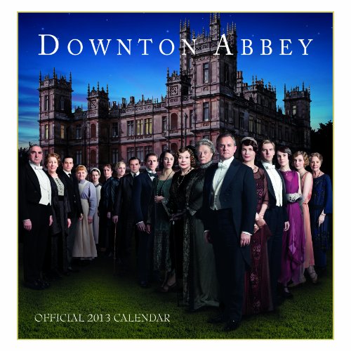 Official Downton Abbey 2013 Calendar