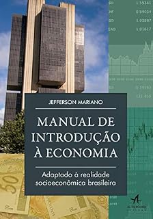 Livro Manual de Introdução à Economia: Adaptado à realidade socioeconômica brasileira