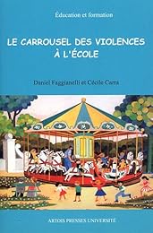 Le  carroussel des violences à l'école