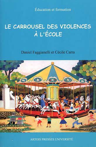 Le  carroussel des violences à l'école