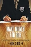 Make Money For Bob: The Bottom Line On Entrepreneurship cover