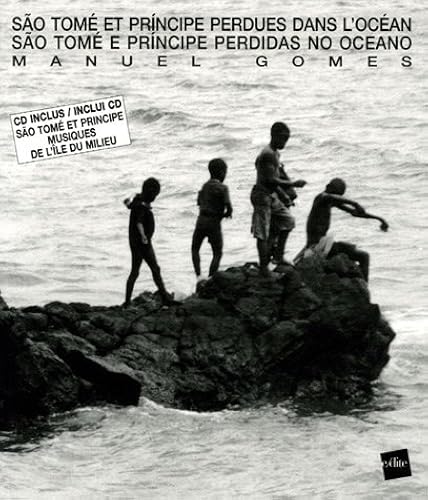 Download Sao Tomé et Principe perdues dans l'océan : Sao Tomé e Principe perdidas no oceano (1CD audio) PDF