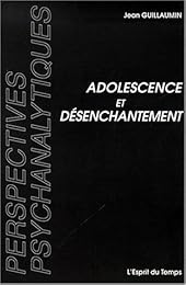 Adolescence et désenchantement