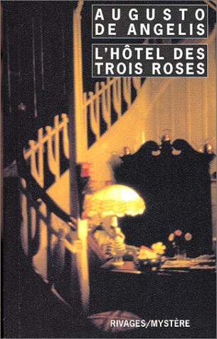 L' hôtel des Trois Roses