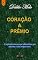 Livro Coração a prêmio (Deixa Eu Te Contar Livro 5)