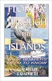 Florida Through The Islands : What Boaters Need To Know by 