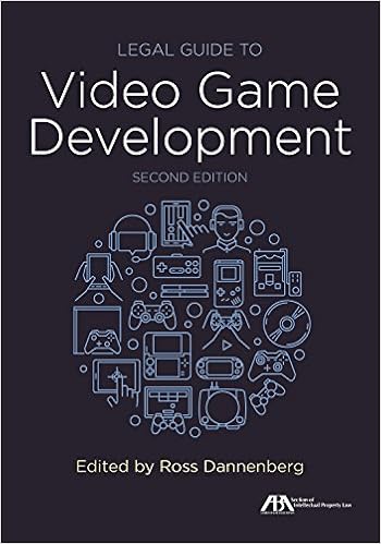Legal Guide To Video Game Development Ross Dannenberg