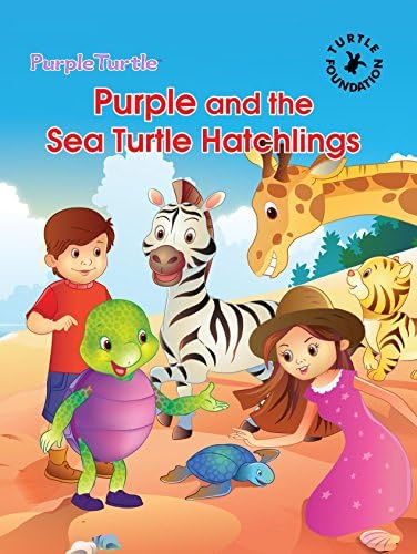 Purple Turtle - Purple and the Sea Turtle Hatchlings Kindle Edition