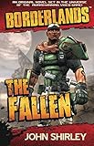 Borderlands: The Fallen by John Shirley