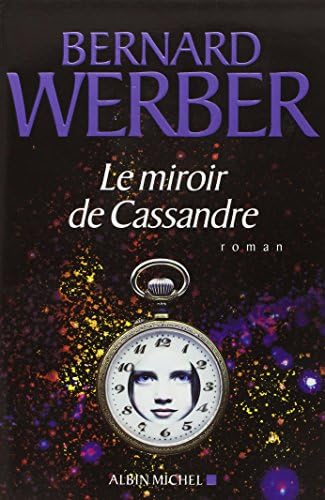 Le Miroir de Cassandre (Littérature française) (French Edition)
