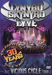 Lynyrd Skynyrd - Lyve - The Vicious Cycle Tour