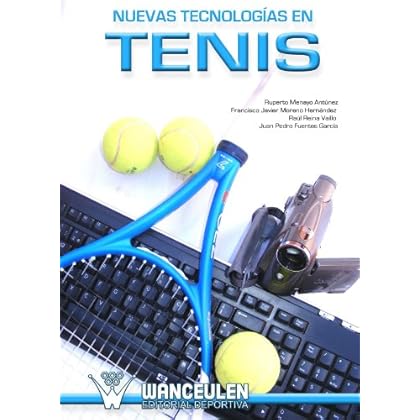 Nuevas Tecnologías En Tenis Nuevas Tecnologías En Tenis
