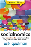 Socialnomics: How Social Media Transforms the Way We Live and Do Business