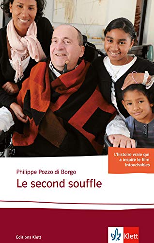 Le second souffle: Französische Lektüre für das 5. und 6. Lerhjahr by Philippe Pozzo di Borgo
