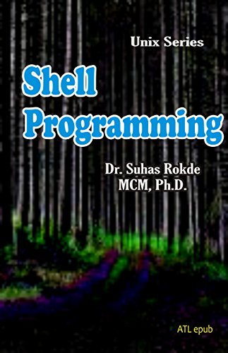 Shell Programming: Unix OS (Computer Book 1)