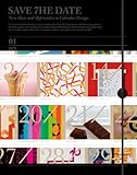 Save the Date: New Ideas & Approaches in Calendar Design by