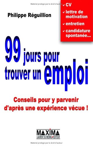 99 jours pour trouver un emploi