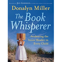 The Book Whisperer: Awakening the Inner Reader in Every Child book cover The Book Whisperer: Awakening the Inner Reader in Every Child book cover