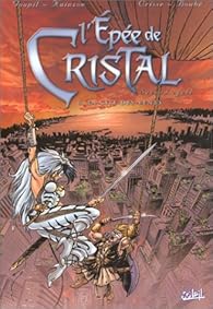 Livres Couvertures de L'Épée de cristal, second cycle, tome 6 : La Cité des vents
