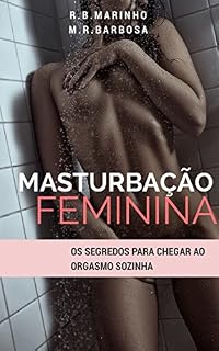 Livro Masturbação Feminina: Os segredos para chegar ao orgasmo sozinha