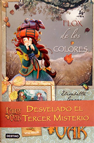 Fairy Oak 3: Flox De Los Colores (Spanish and Italian Edition)